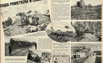 Strona z czasopisma „Światowid” przedstawiająca zniszczenia dokonane przez tornado w Lublinie w 1931 r. („Światowid”, 1.08.1931, nr 31, s. 6)