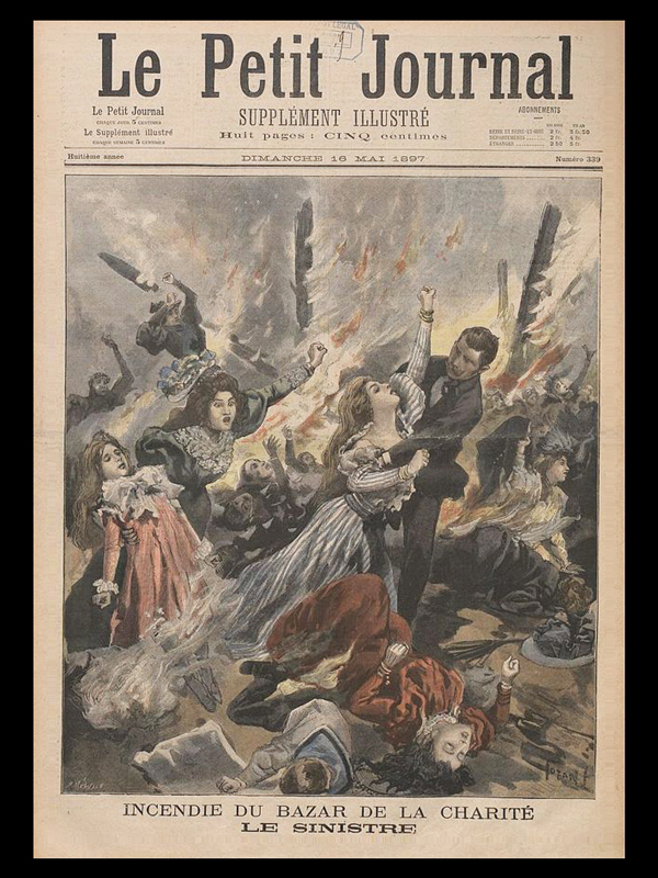 Okładka poświęconego pożarowi ilustrowanego dodatku do paryskiego dziennika „Le Petit Journal”, z rysunkiem Osvalda Tofaniego, 16 maja 1897 r., Wikimedia Commons